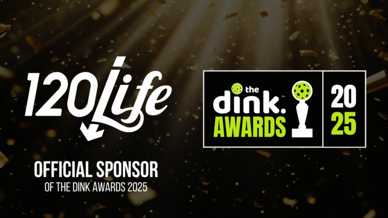 120/Life Named Title Sponsor of The Dink Awards 2025 – The Dink Pickleball