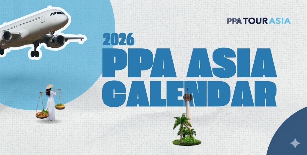 PPA Tour Asia Adds More Legs to 2026 Season – Pickleball News Asia