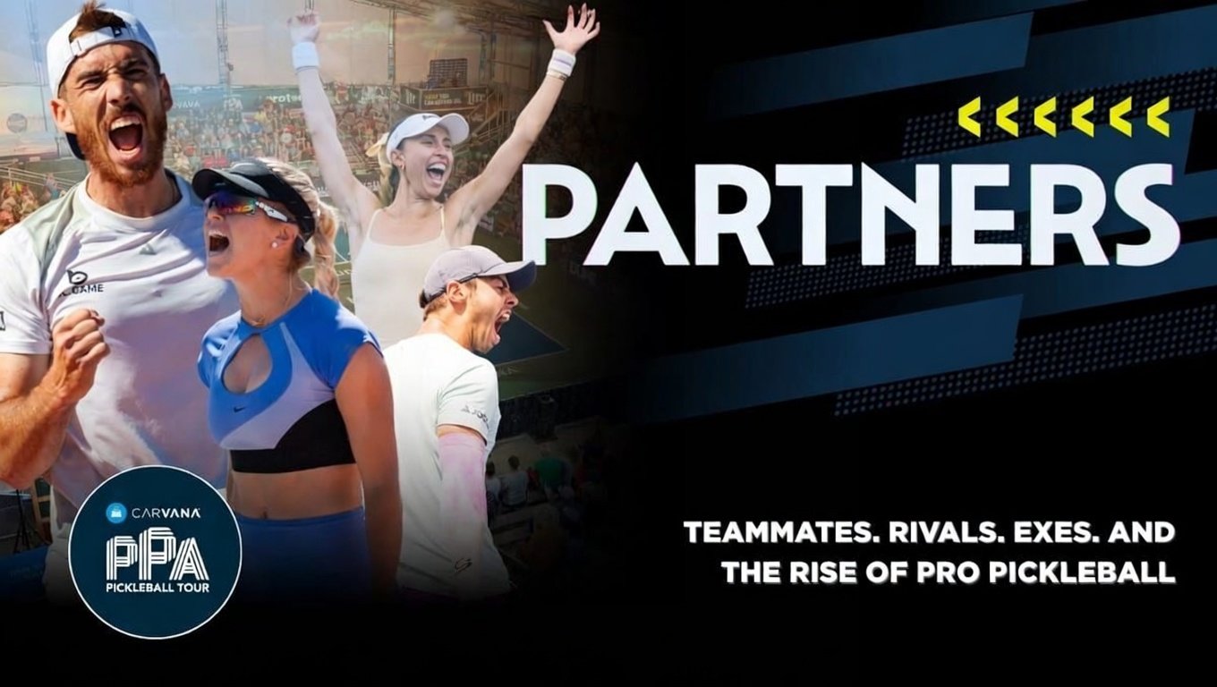 ‘PARTNERS’ Shows What Life Really Is Like for PPA Tour Pros – Pickleball News Asia