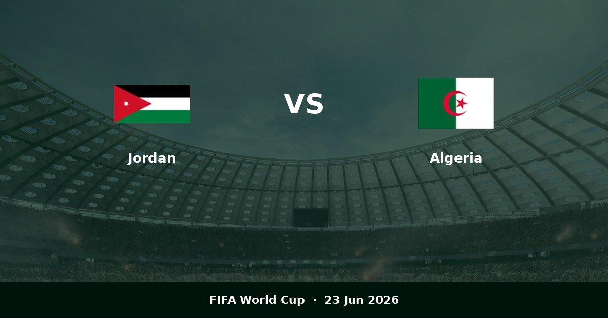 Jordan vs Algeria Prediction | Lineup, Odds & Tips (2026)